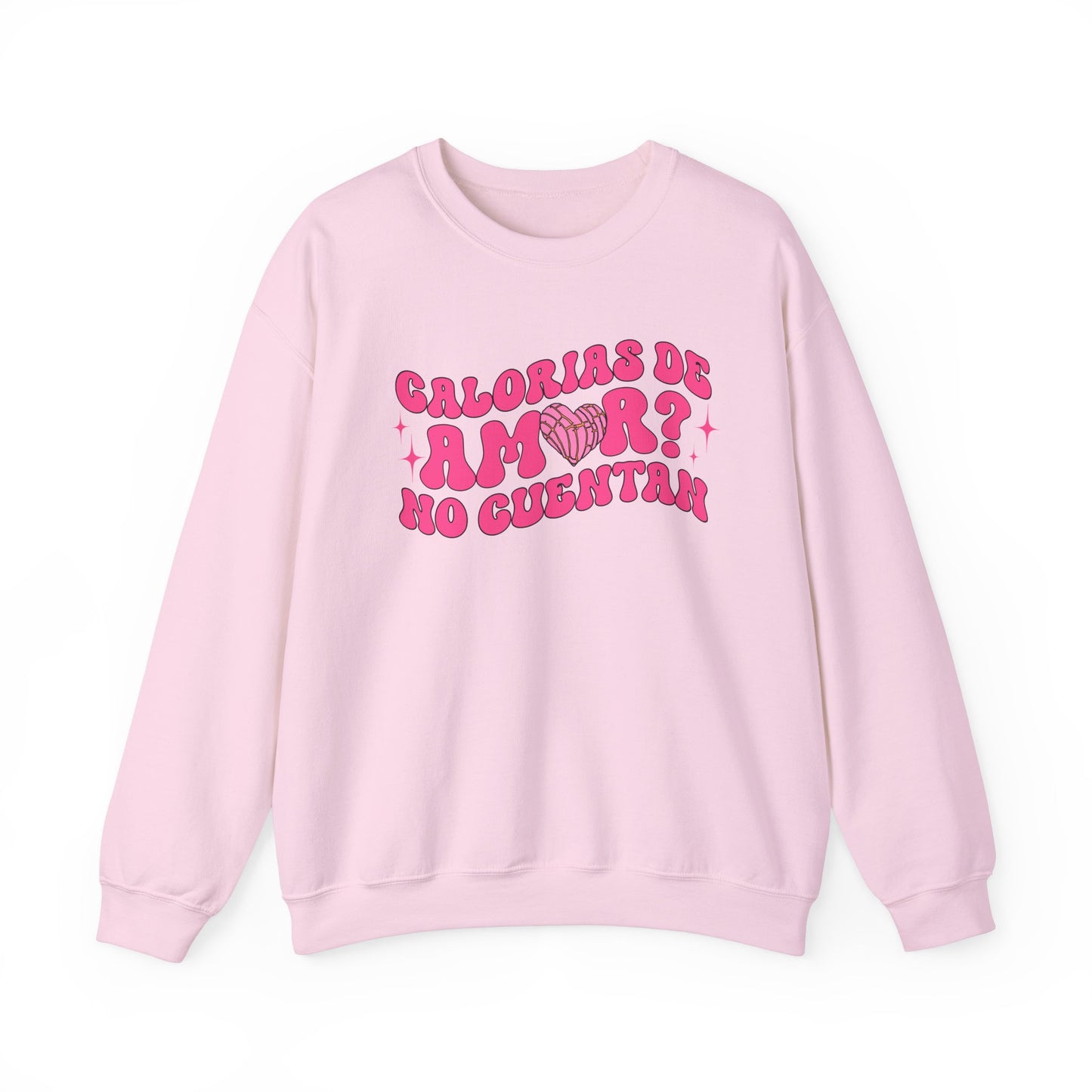 Pan Dulce and Sweets Calorias de Amor Sweatshirt