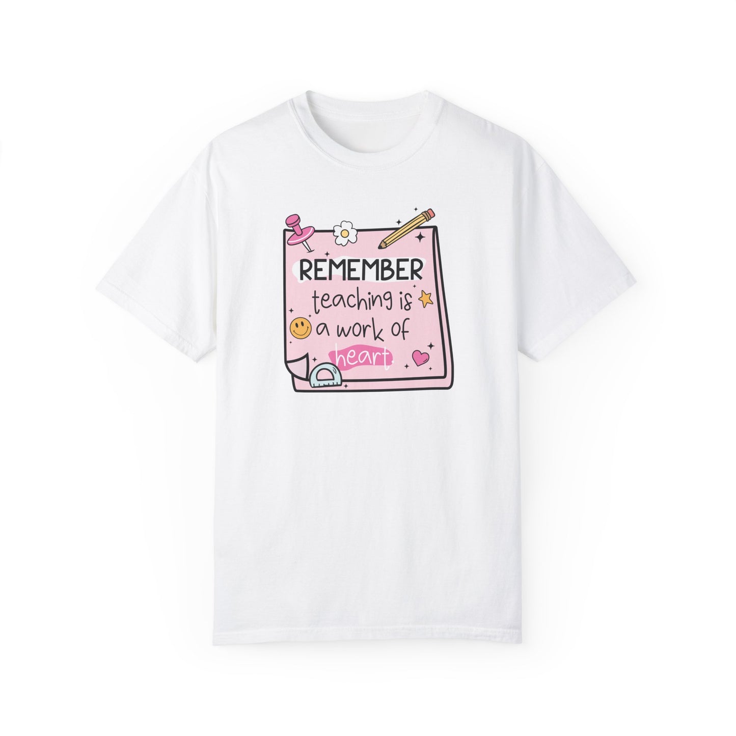 Teaching Is A Work Of Heart Teacher T-shirt
