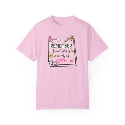 Teaching Is A Work Of Heart Teacher T-shirt