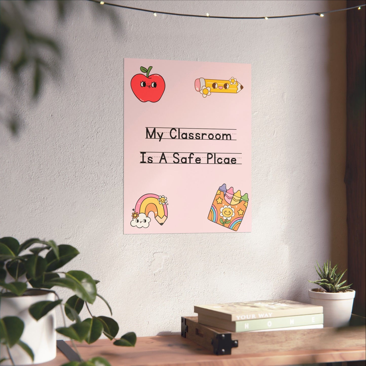 Cute Classroom Poster - "My Classroom Is A Safe Place" - Educational Decor