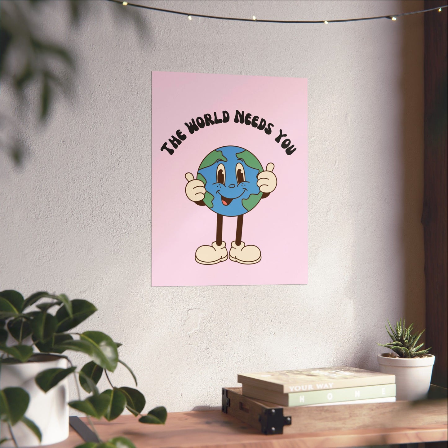 Motivational Vertical Poster - 'The World Needs You'