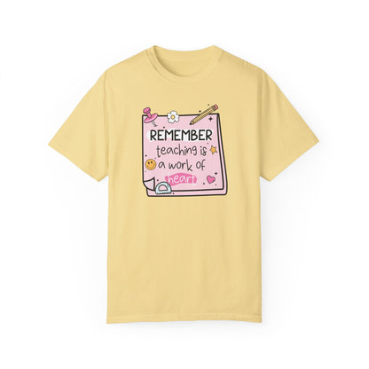 Teaching Is A Work Of Heart Teacher T-shirt