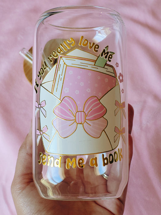 If You Really Love Me Send Me A Book Glass Cup With Bamboo Lid and Glass Straw